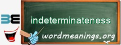 WordMeaning blackboard for indeterminateness